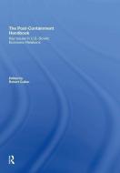 The Post-containment Handbook di Robert Cullen edito da Taylor & Francis Ltd