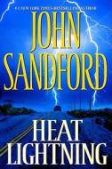Heat Lightning di JOHN SANDFORD edito da Us Imports