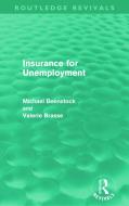 Insurance for Unemployment di Michael Beenstock, Valerie Brasse edito da Taylor & Francis Ltd