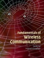 Fundamentals of Wireless Communication di David Tse, Pramod Viswanath edito da Cambridge University Pr.