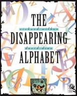The Disappearing Alphabet di Richard Wilbur edito da Turtleback Books