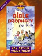 Bible Prophecy for Kids: Revelation 1-7 di Kay Arthur, Janna Arndt edito da HARVEST HOUSE PUBL