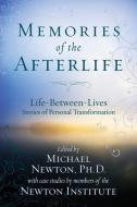 Memories of the Afterlife di Michael Newton edito da Llewellyn Publications,U.S.
