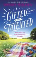 Gifted and Talented di Wendy Holden edito da Headline Publishing Group