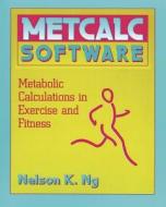 Metcalc Software di Nelson Ng edito da Human Kinetics Publishers