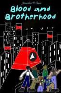Blood and Brotherhood di Jonathan V. Cann edito da Hushed Forest Entertainment