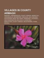 Villages In County Armagh: Maghery, Jone di Books Llc edito da Books LLC, Wiki Series