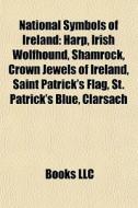 National Symbols Of Ireland: Harp, Irish di Books Llc edito da Books LLC, Wiki Series