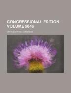Congressional Edition Volume 5046 di United States Congress edito da Rarebooksclub.com