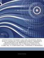 United States Internet Case Law, Includi di Hephaestus Books edito da Hephaestus Books