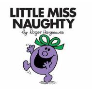 Little Miss Naughty di Roger Hargreaves edito da Egmont Uk Ltd