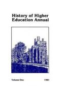 History Of Higher Education Annual: 1981 edito da Transaction Publishers