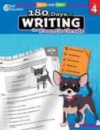 180 Days of Writing for Fourth Grade (Grade 4): Practice, Assess, Diagnose di Kristin Kemp edito da SHELL EDUC PUB