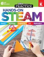 180 Days: Hands-On Steam: Grade K di Chandra Prough edito da SHELL EDUC PUB