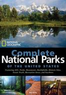 "national Geographic" Complete National Parks Of The United States di Mel White edito da National Geographic Society