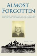 Almost Forgotten di Joseph K. Oyler edito da AuthorHouse