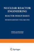 Nuclear Reactor Engineering di Samuel Glasstone, Alexander Sesonske edito da Springer US