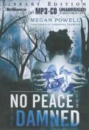 No Peace for the Damned di Megan Powell edito da Brilliance Audio