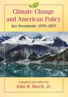 Climate Change and American Policy edito da McFarland