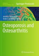 Osteoporosis and Osteoarthritis edito da Springer New York