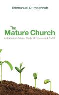 The Mature Church di Emmanuel D. Mbennah edito da Wipf and Stock