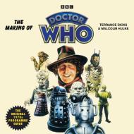 The Making Of Doctor Who di Terrance Dicks, Malcolm Hulke edito da Ebury Publishing