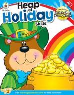 Heap of Holiday Skills, Grades PK-1 edito da Carson Dellosa Publishing Company