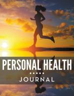 Personal Health Journal di Speedy Publishing Llc edito da Weight A Bit