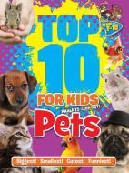 Top 10 for Kids Pets di Paul Terry edito da FIREFLY BOOKS LTD
