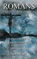 Romans The Divine Marriage Volume 2 Chapters 9-16 di Tom Holland edito da Apiary Publishing Ltd