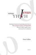 Jesus versus YHWH di Peter Gillies edito da ABC Editions