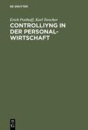 Controlling in Der Personalwirtschaft di Erich Potthoff, Karl Trescher edito da de Gruyter