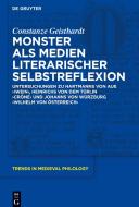 Monster als Medien literarischer Selbstreflexion di Constanze Geisthardt edito da Gruyter, Walter de GmbH