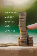 Financial Market Bubbles and Crashes di Harold L Vogel edito da Springer-Verlag GmbH