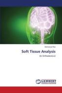 Soft Tissue Analysis di Aishwarya Rao edito da LAP LAMBERT Academic Publishing