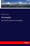 The Daughter di William M. Capp edito da hansebooks