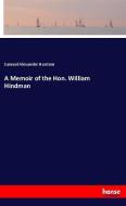 A Memoir of the Hon. William Hindman di Samuel Alexander Harrison edito da hansebooks