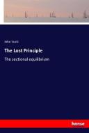 The Lost Principle di John Scott edito da hansebooks