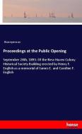 Proceedings at the Public Opening di Anonymous edito da hansebooks