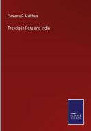 Travels in Peru and India di Clements R. Markham edito da Salzwasser-Verlag