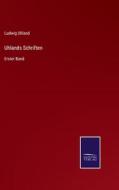 Uhlands Schriften di Ludwig Uhland edito da Salzwasser-Verlag