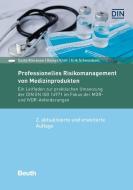 Professionelles Risikomanagement von Medizinprodukten di Dorte Kiecksee, Rainer Klatt, Erik Schwanbom edito da Beuth Verlag