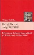 HeiligSEIN und SeligSPRECHEN edito da Echter Verlag GmbH