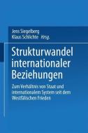 Strukturwandel internationaler Beziehungen edito da VS Verlag für Sozialwissenschaften