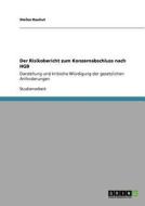 Der Risikobericht zum Konzernabschluss nach HGB di Stefan Rauhut, Anonym edito da GRIN Verlag