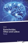 Entscheider, Ollas und Lökos di Pkhk edito da united p.c. Verlag