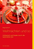 Weihnachten und so di Birgit Eckhoff edito da Books on Demand