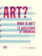 What Is Art? edito da Hatje Cantz