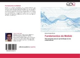 Fundamentos de Matlab di Sergio Adrián Martin edito da EAE