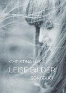 Leise Bilder di Christina Lux edito da Acoustic Music Books
